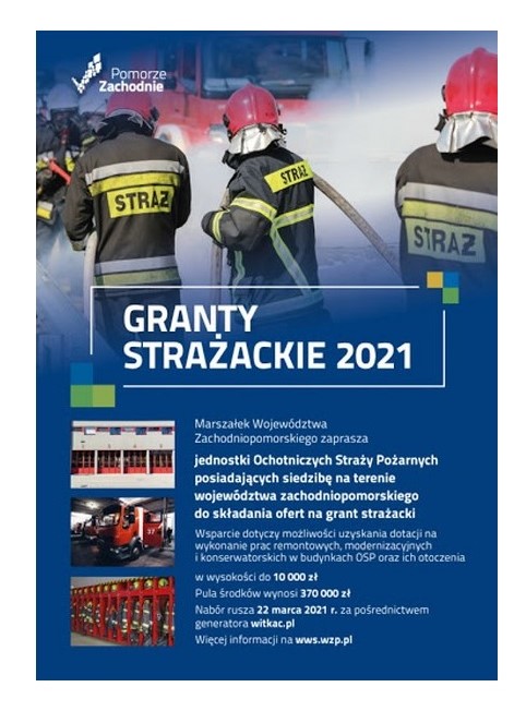 Plakat prezentujący treść programu "Granty Strażackie 2021"