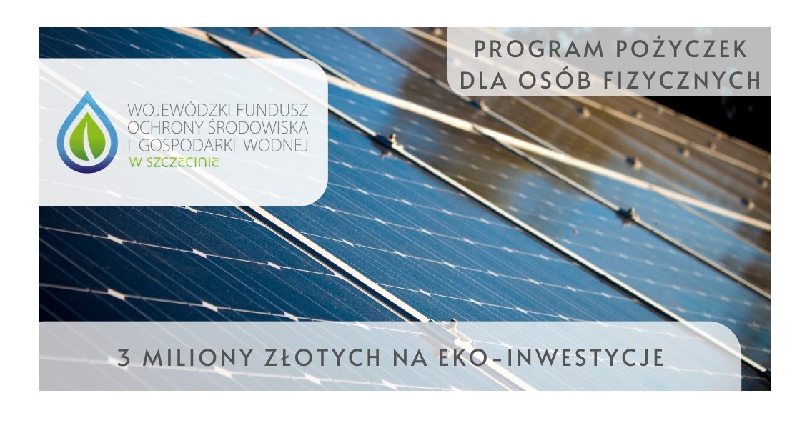 Plakat WFOŚ dotyczący programu pożyczek dla osób fizycznych na ekologiczne inwestycje