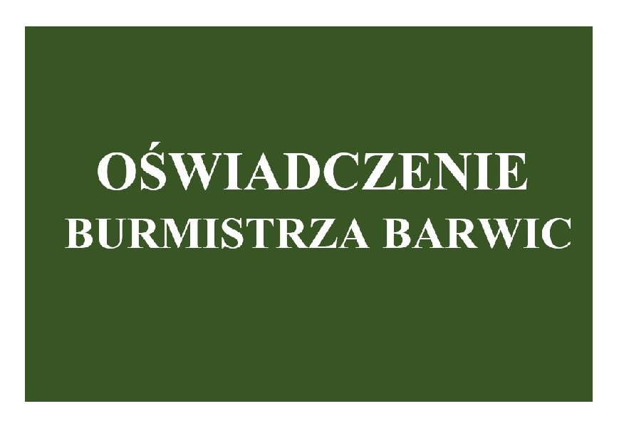Napis Oświadczenie Burmistrza Barwic
