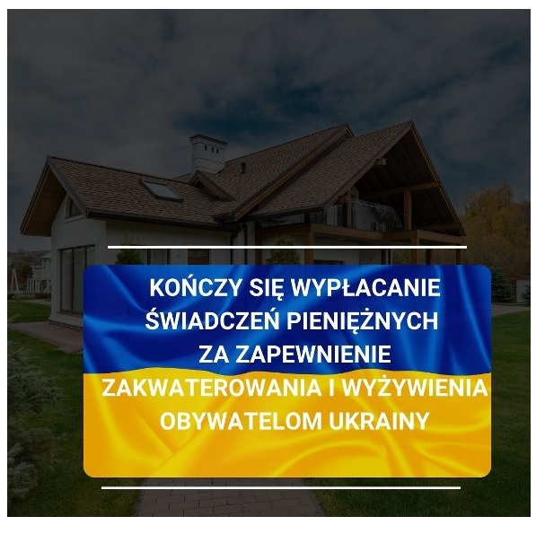 na zdjęciu dom jednorodzinny, na środku flaga Ukrainy z informacją o końcu wypłacania świadczeń 