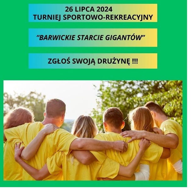 Na zdjęciu plakat zapraszający do zgłoszenia drużyny do turnieju sportowo-rekreacyjnego.