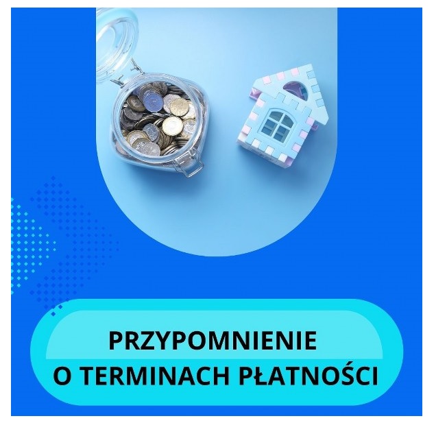 Plakat: przypomnienie o terminach płatności.