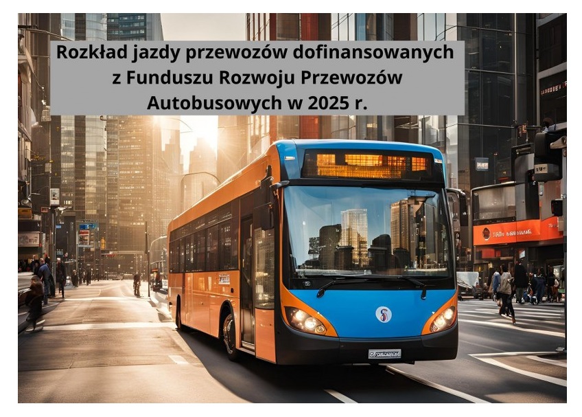 Fundusz Rozwoju Przewozów Autobusowych na 2025 rok