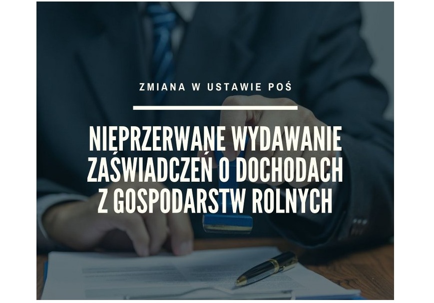 Nieprzerwane wydawanie zaświadczeń o dochodach z gospodarstw rolnych – zmiana w ustawie Prawo ochrony środowiska