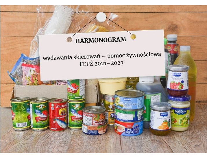 Plakat dotyczący Harmonogram wydawania skierowań w ramach Programu Fundusze Europejskie na Pomoc Żywnościową 2021–2027 (Podprogram 2025)