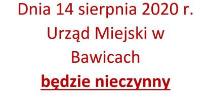 Grafika zawierająca tekst: Dnia 14 sierpnia 2020 r. Urząd Miejski w Barwicach będzie nieczynny