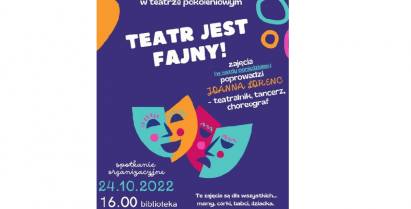 na zdjęciu plakat zapraszający na udział w projekcie "Teatr jest fajny"