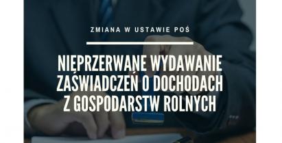 Nieprzerwane wydawanie zaświadczeń o dochodach z gospodarstw rolnych – zmiana w ustawie Prawo ochrony środowiska