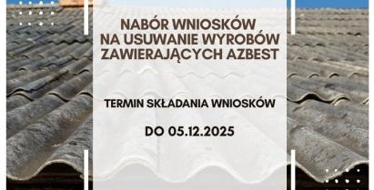 Ogłoszenie o naborze wniosków na usuwanie wyrobów zawierających azbest