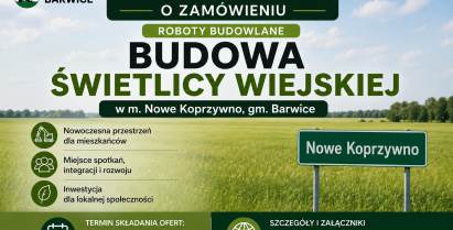 Ogłoszenie o zamówieniu na budowę świetlicy wiejskiej w Nowym Koprzywnie