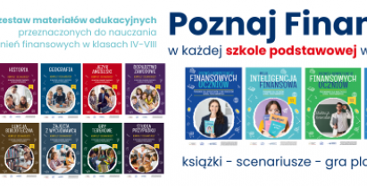 Pakiet materiałów edukacyjnych „Poznaj Finanse” w każdej szkole podstawowej w Polsce