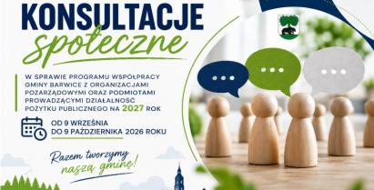 Plakat informujący o konsultacjach społecznych dotyczących Programu współpracy Gminy Barwice z organizacjami pozarządowymi oraz podmiotami prowadzącymi działalność pożytku publicznego na 2027 rok. Konsultacje trwają od 9 września do 9 października 2026 r.