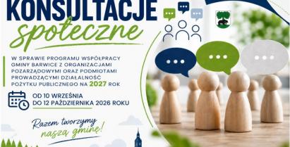 Plakat informujący o konsultacjach społecznych dotyczących Programu współpracy Gminy Barwice z organizacjami pozarządowymi oraz podmiotami prowadzącymi działalność pożytku publicznego na 2027 rok. Konsultacje trwają od 10 września do 12 października 2026 r.