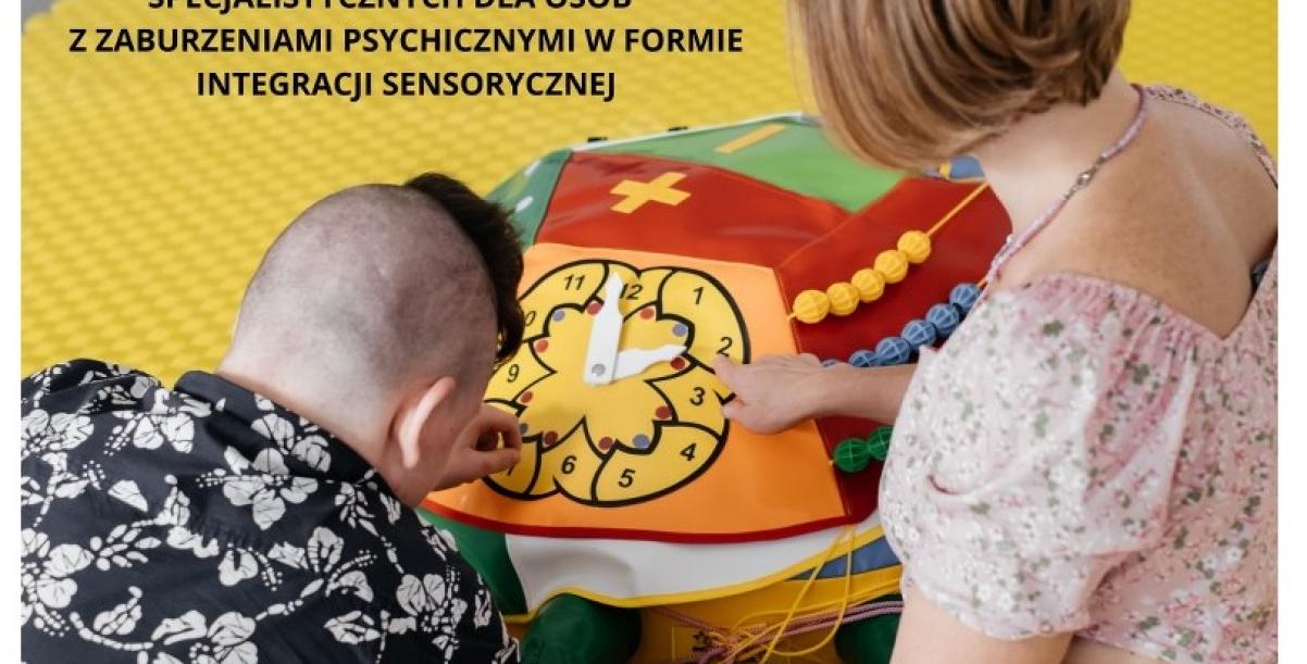 plakat dotyczący zapytania ofertowego na świadczenie usług specjalistycznych dla osób z zaburzeniami psychicznymi w formie integracji sensorycznej 