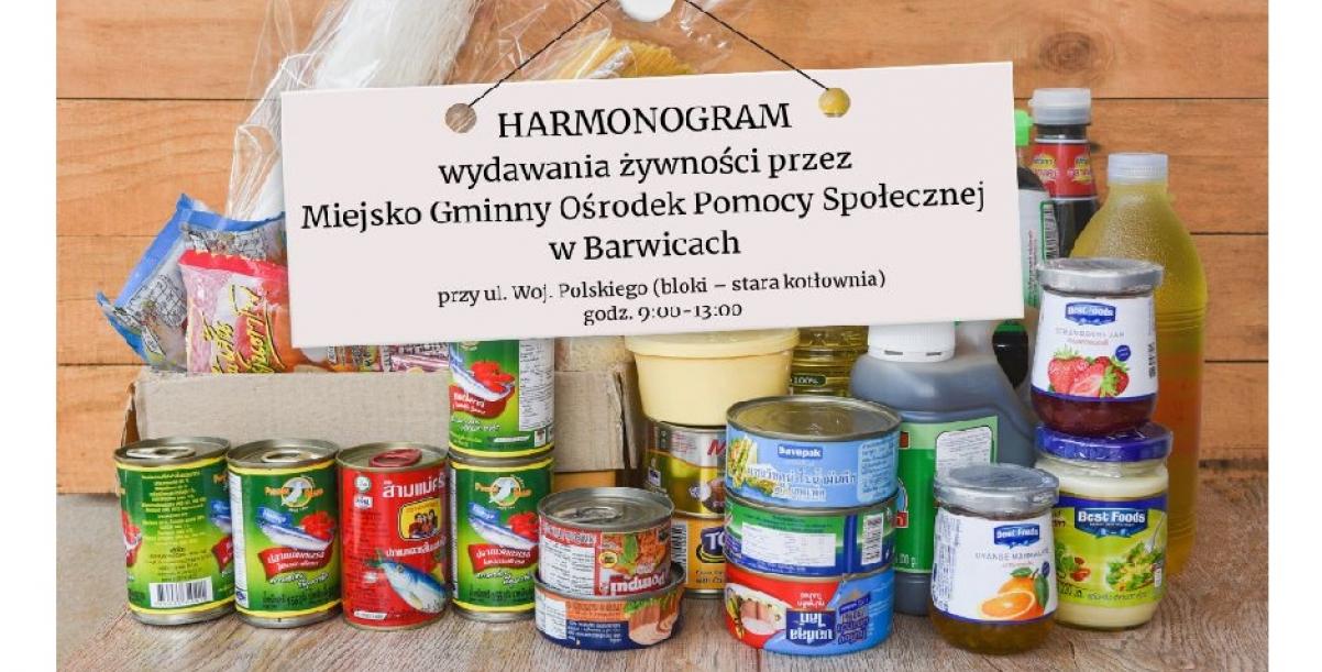 Harmonogram wydawania żywności przez Miejsko Gminny Ośrodek Pomocy Społecznej w Barwicach