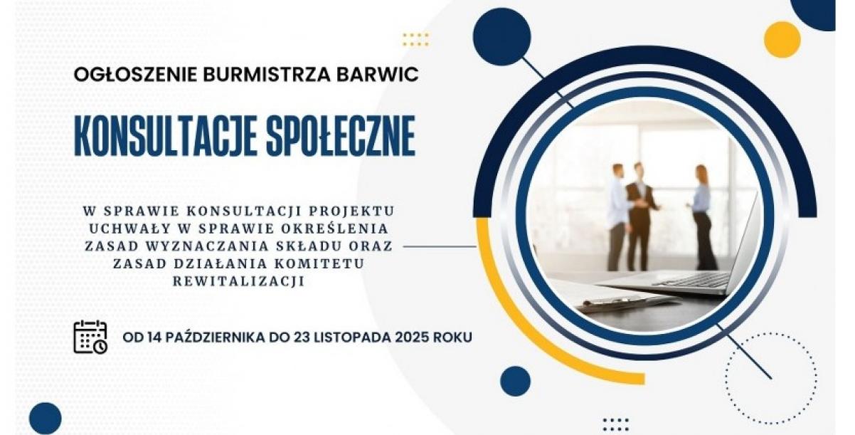 Konsultacje społeczne projektu uchwały dotyczącej zasad działania Komitetu Rewitalizacji