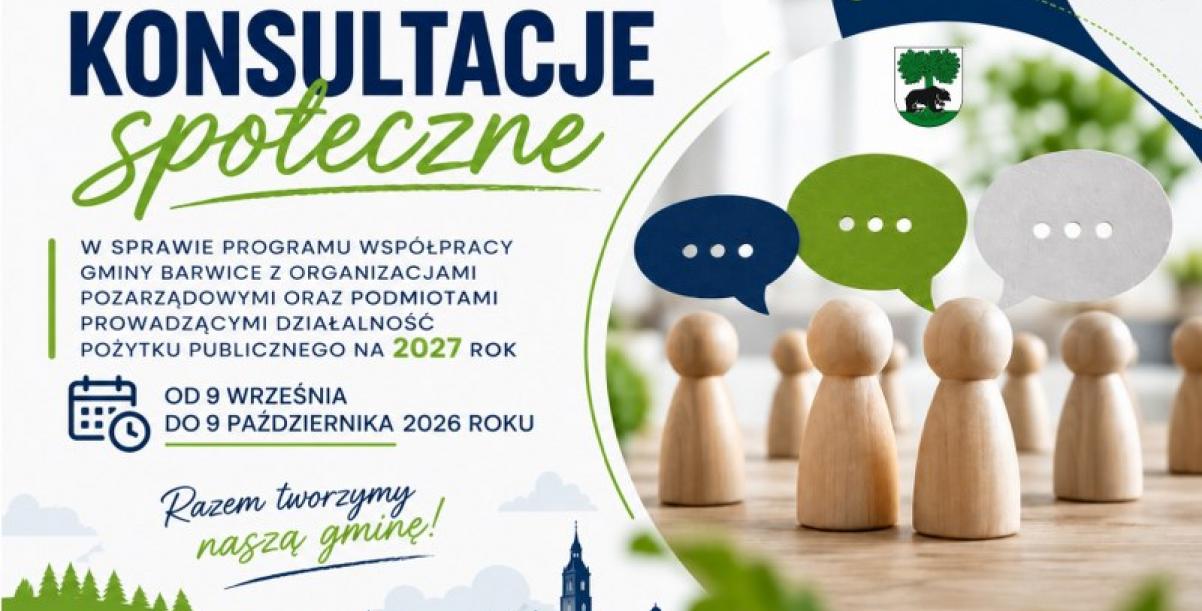 Plakat informujący o konsultacjach społecznych dotyczących Programu współpracy Gminy Barwice z organizacjami pozarządowymi oraz podmiotami prowadzącymi działalność pożytku publicznego na 2027 rok. Konsultacje trwają od 9 września do 9 października 2026 r.