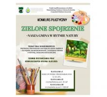Zaproszenie do udziału w konkursie plastycznym „Zielone Spojrzenie – nasza gmina w rytmie natury”