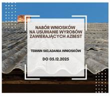 Ogłoszenie o naborze wniosków na usuwanie wyrobów zawierających azbest