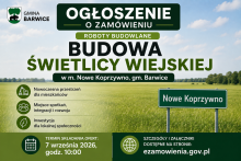 Ogłoszenie o zamówieniu na budowę świetlicy wiejskiej w Nowym Koprzywnie