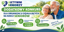 Dodatkowy konkurs dla organizacji działających na rzecz seniorów